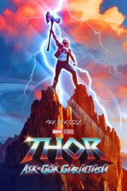 Thor 4 Aşk ve Gök Gürültüsü 2022